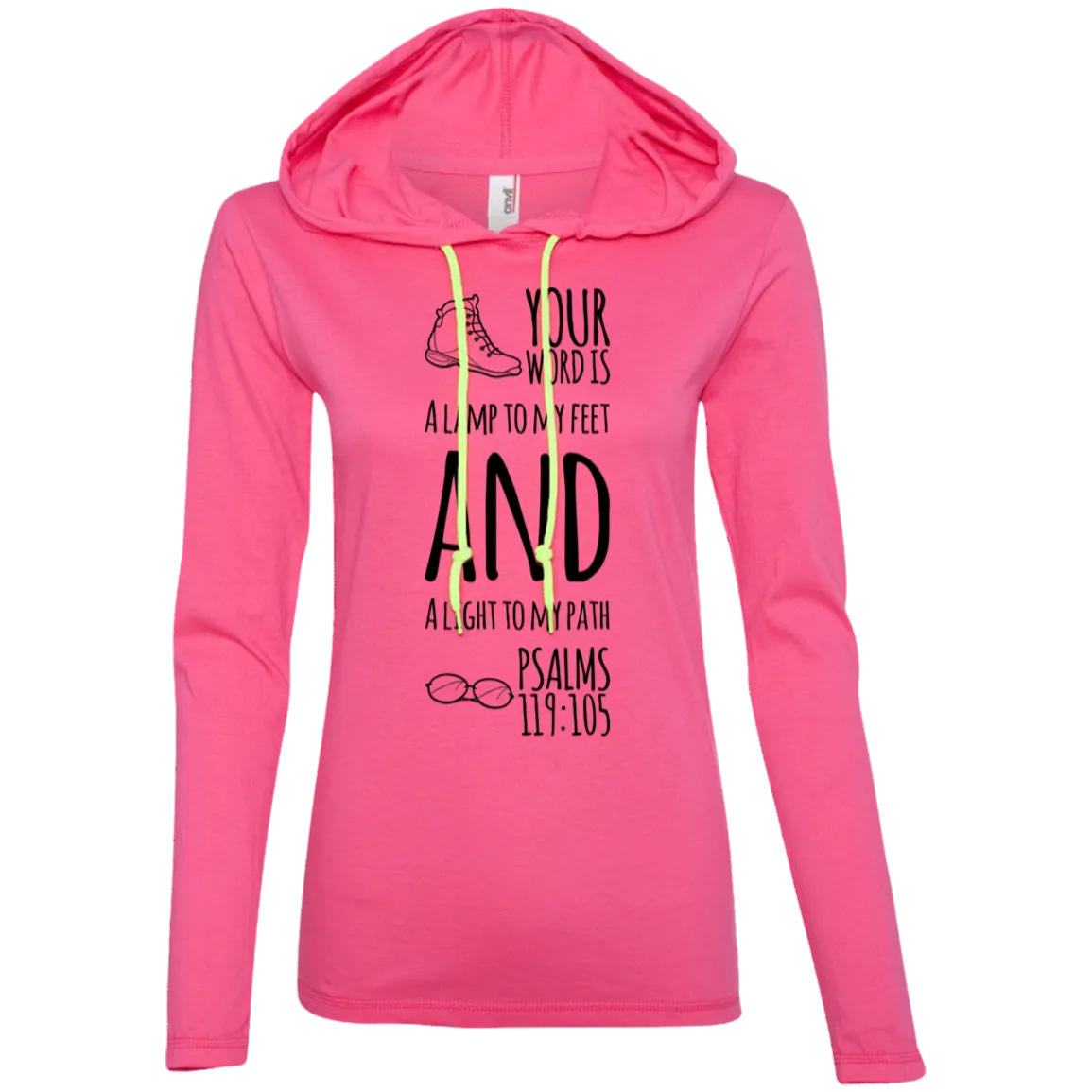 Bible Verse Ladies' Long Sleeve T-Shirt Hoodie - Your Word Is Light To My Path ~Psalm 119:105~ Design 20 (Black Font)