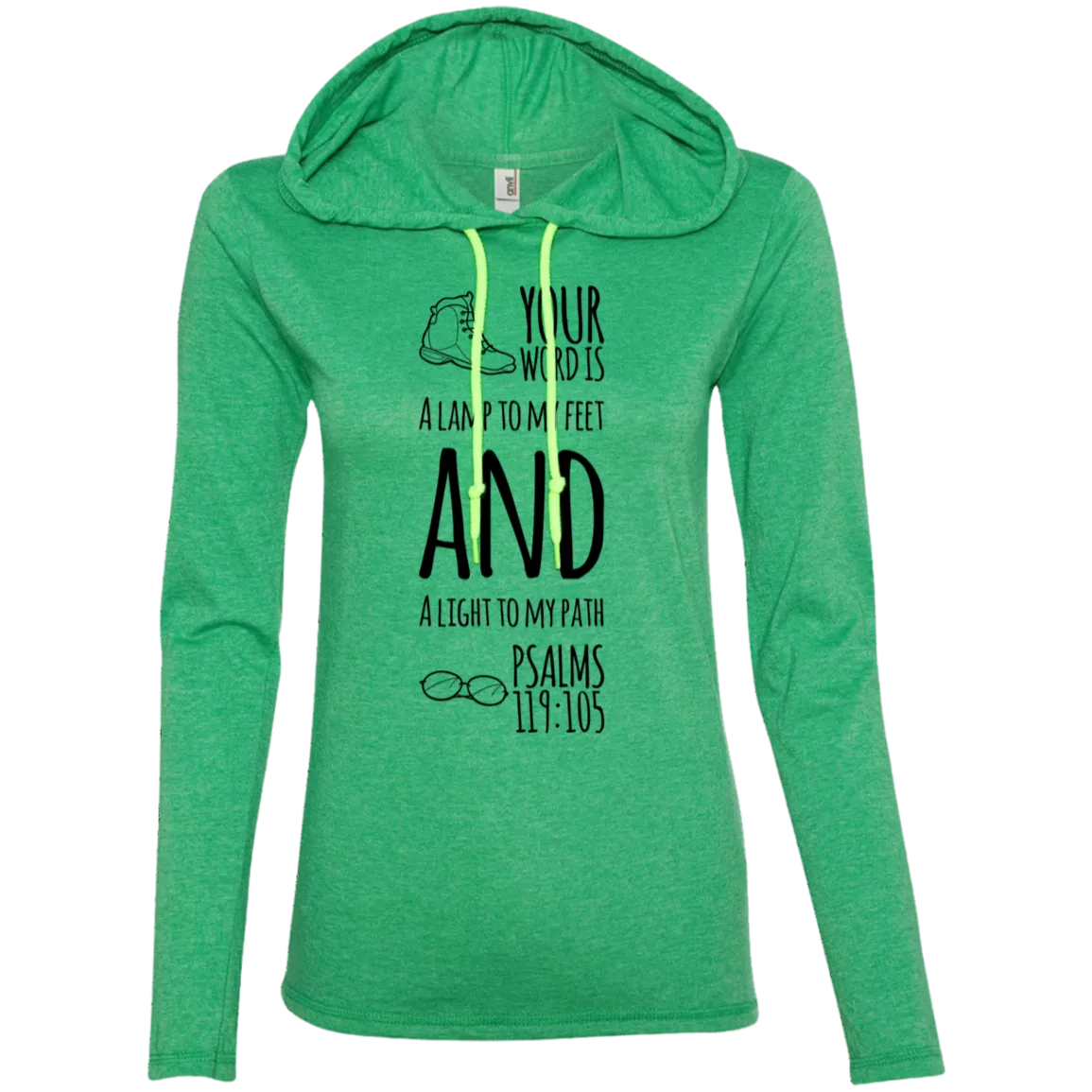 Bible Verse Ladies' Long Sleeve T-Shirt Hoodie - Your Word Is Light To My Path ~Psalm 119:105~ Design 20 (Black Font)