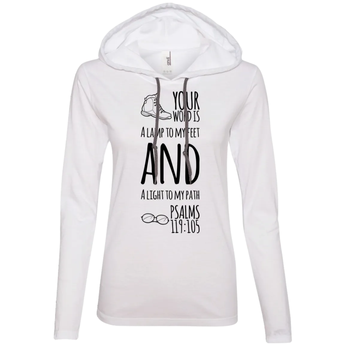 Bible Verse Ladies' Long Sleeve T-Shirt Hoodie - Your Word Is Light To My Path ~Psalm 119:105~ Design 20 (Black Font)