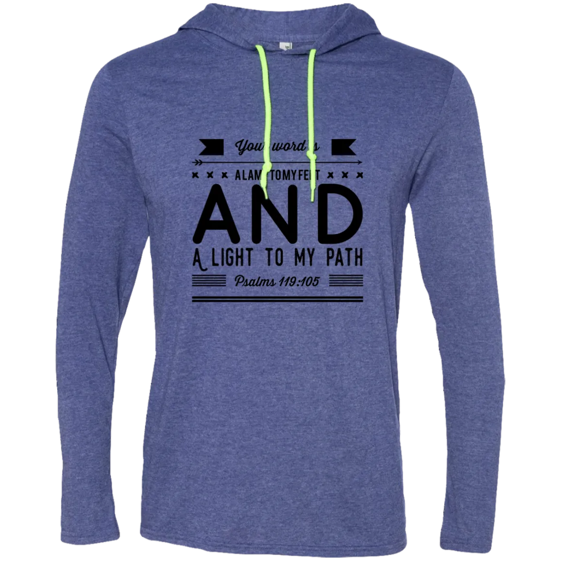 Bible Verse Men Long Sleeve T-Shirt Hoodie - Your Word Is Light To My Path ~Psalm 119:105~ Design 14 (Black Font)